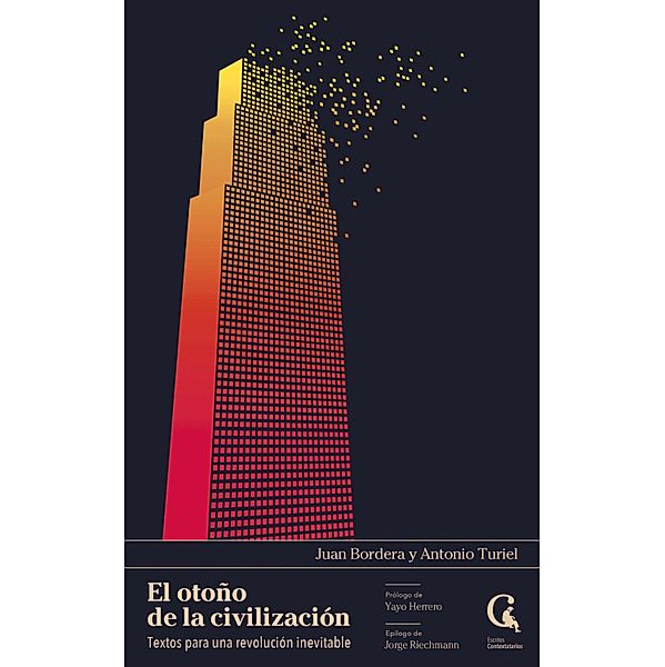 El otoño de la civilización, Antonio Turiel, Juan Bordera