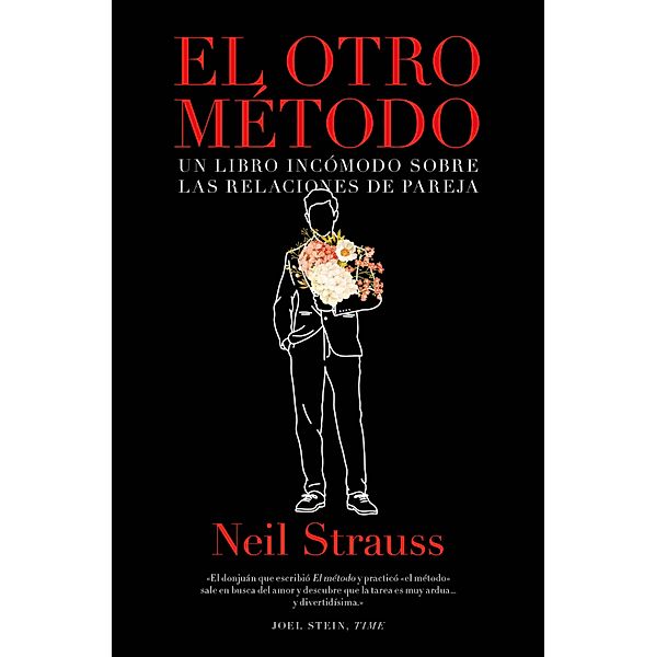 El otro método / No Ficción, Neil Strauss
