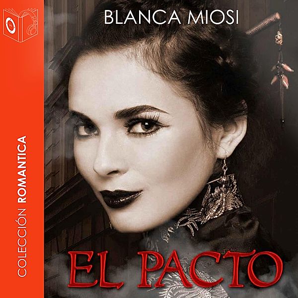 El pacto - dramatizado, Blanca Miosi
