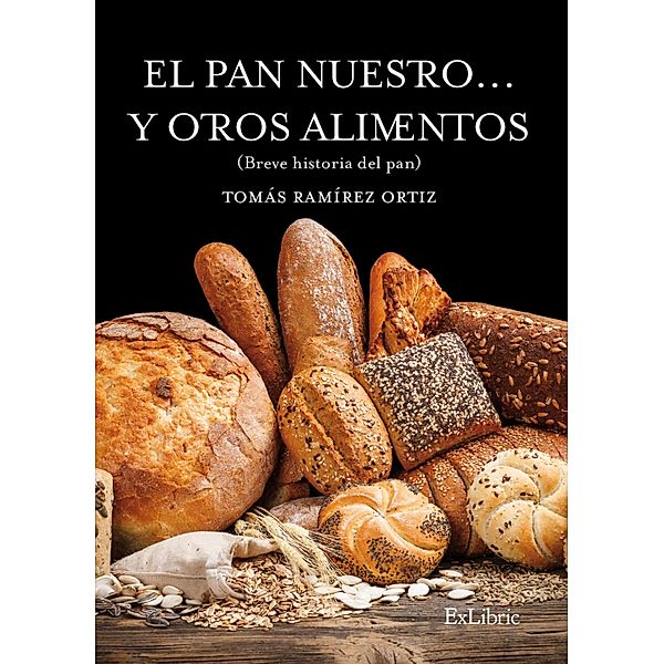 El pan nuestro... y otros alimentos, Tomás Ramírez Ortiz