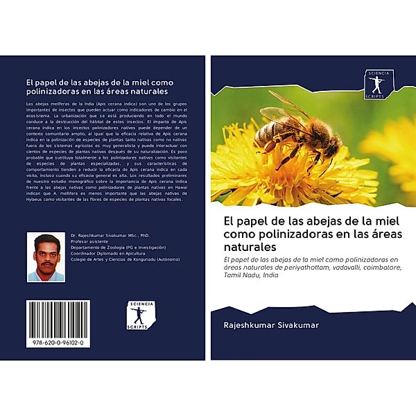 El papel de las abejas de la miel como polinizadoras en las áreas naturales, Rajeshkumar Sivakumar