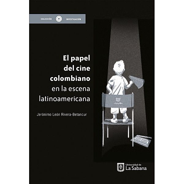 El papel del cine colombiano en la escena latinoamericana, Jerónimo León Rivera-Betancur