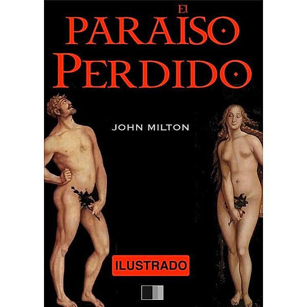 EL PARAÍSO PERDIDO - Ilustrado, John Milton