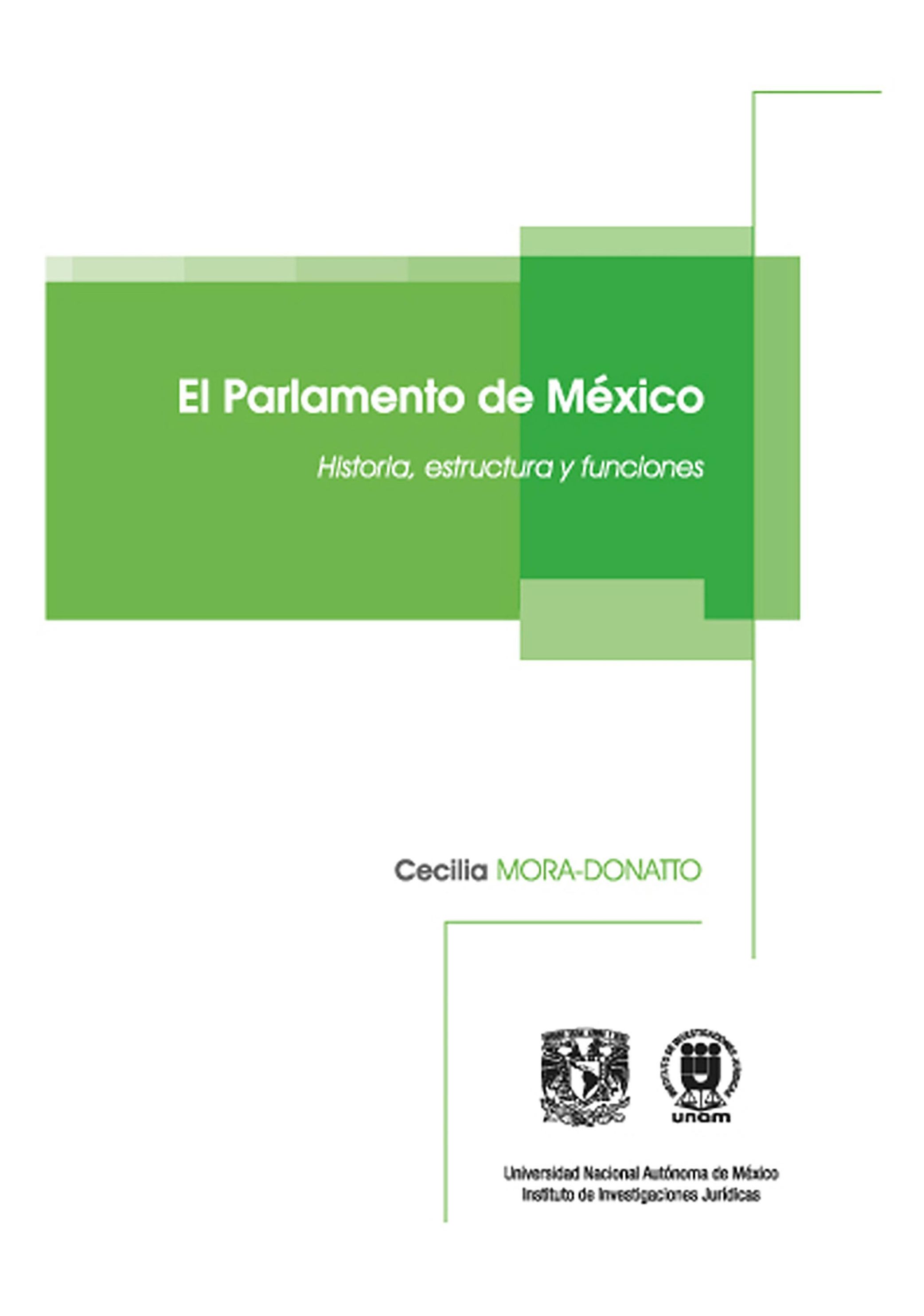 El Parlamento de México. Historia, estructura y funciones,de Cecilia  Mora-Donatto eBook v. Cecilia Mora-Donatto | Weltbild