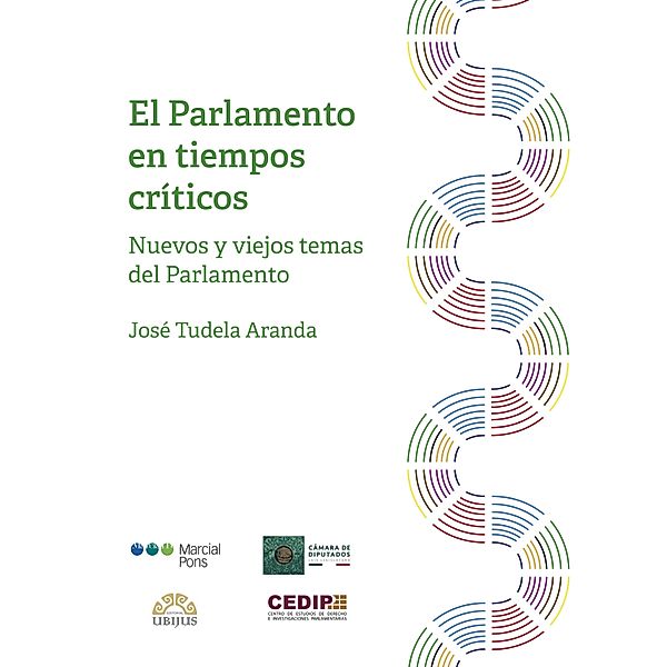 El Parlamento en tiempos críticos, José Tudela Aranda