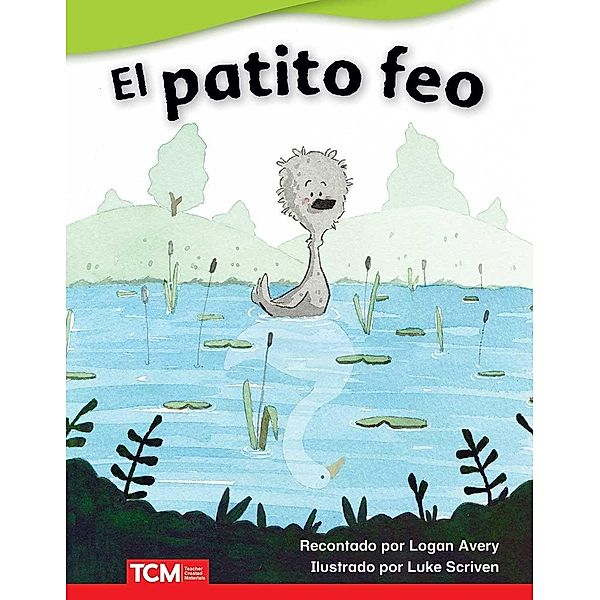 El patito feo (The Ugly Duckling) Read-along ebook, Logan Avery