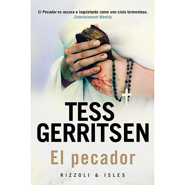 El pecador / Rizzoli & Isles Bd.3, Tess Gerritsen