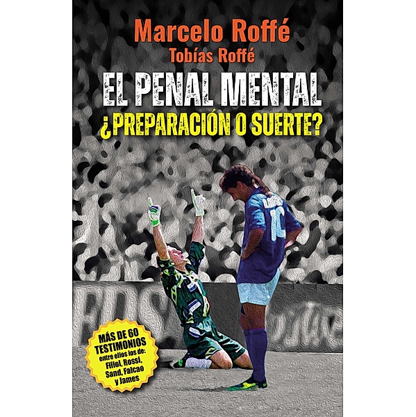 El penal mental, Marcelo Roffé, Tobías Roffé