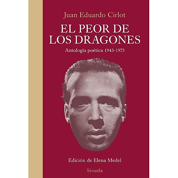 El peor de los dragones / Libros del Tiempo Bd.340, Juan Eduardo Cirlot