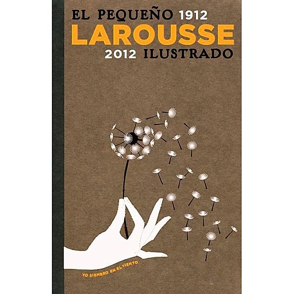 El Pequeño Larousse ilustrado Ausgabe 2012