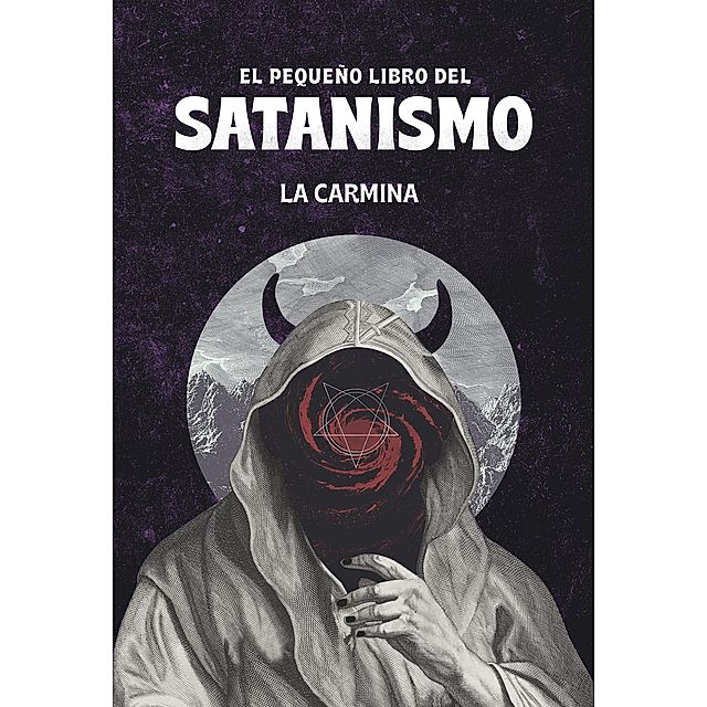 El pequeño libro del satanismo by La Carmina - Ebook