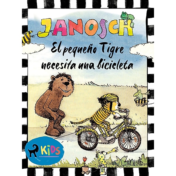 El pequeño Tigre necesita una bicicleta / Tigre y Oso Bd.14031, Janosch