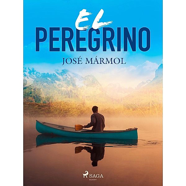 El peregrino, José Mármol