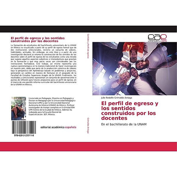 El perfil de egreso y los sentidos construìdos por los docentes, Julio Rodolfo Grimaldo Arriaga