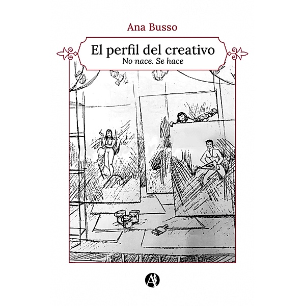 El perfil del creativo, Ana Busso