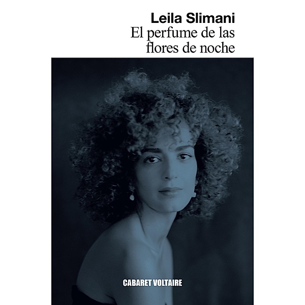 El perfume de las flores de noche, Leila Slimani