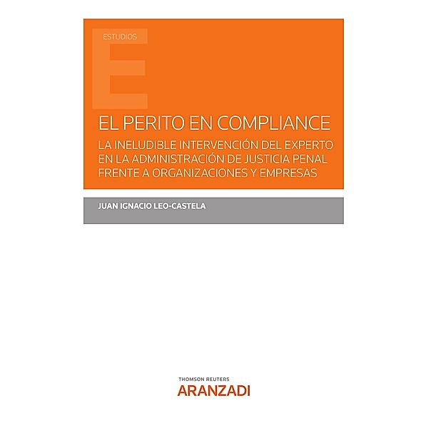 El Perito en Compliance / Estudios, Juan Ignacio Leo-Castela