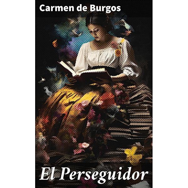 El Perseguidor, Carmen De Burgos