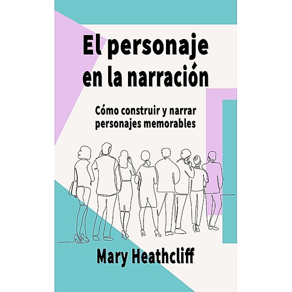 El Personaje en la Narración, Mary Heathcliff