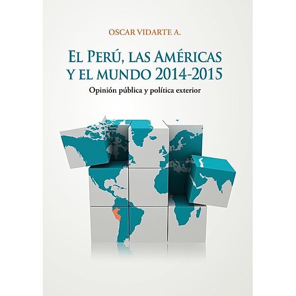 El Perú, las Américas y el mundo, Óscar Vidarte