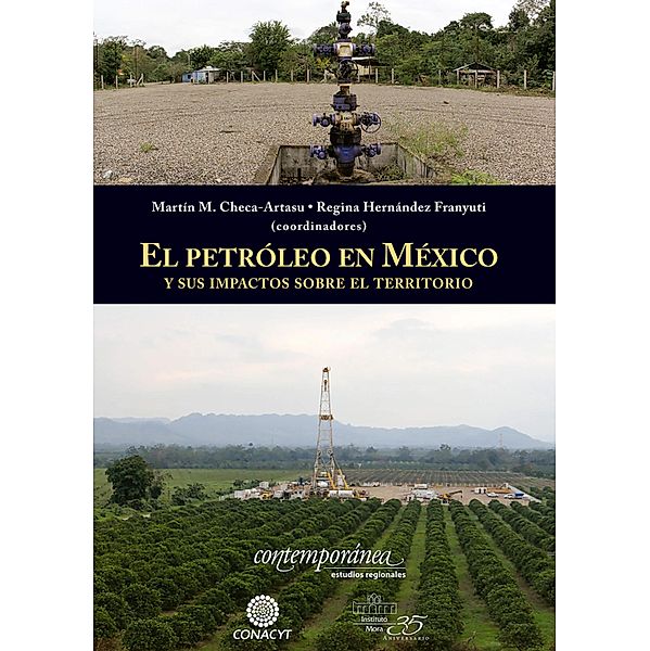 El petróleo en México y sus impactos sobre el territorio