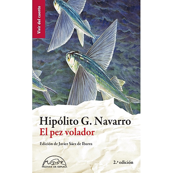 El pez volador / Vivir del cuento Bd.1, Hipólito G. Navarro