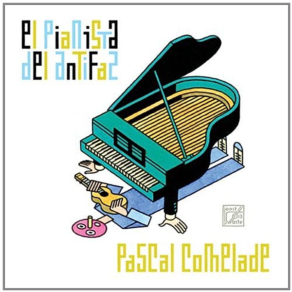 El Pianista Del Antifaz, Pascal Comelade