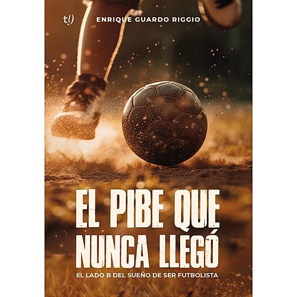 El pibe que nunca llegó, Enrique Guardo Riggio