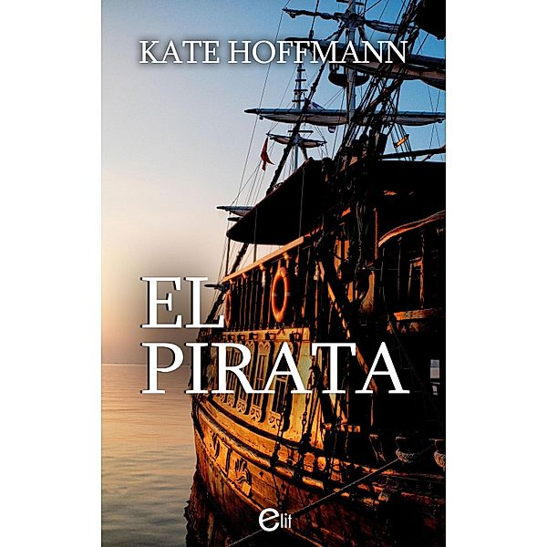 El pirata / eLit, Kate Hoffmann