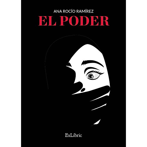 El poder, Ana Rocío Ramírez