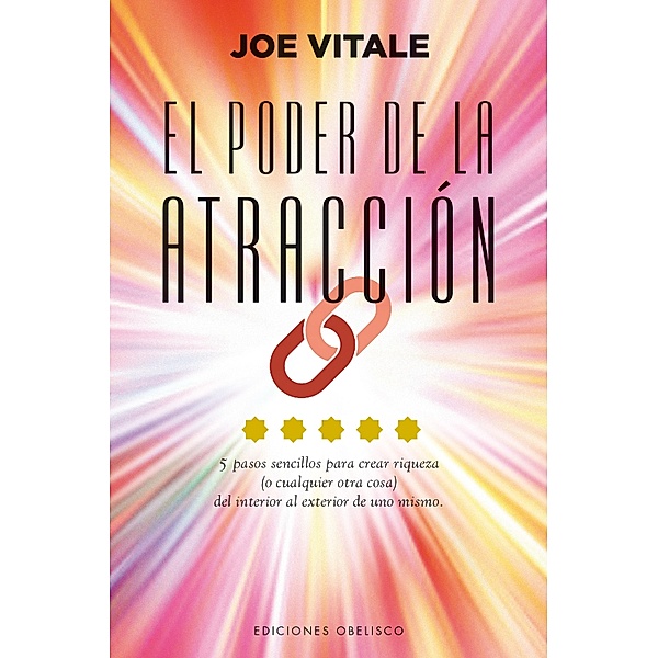 El poder de la atracción, Joe Vitale