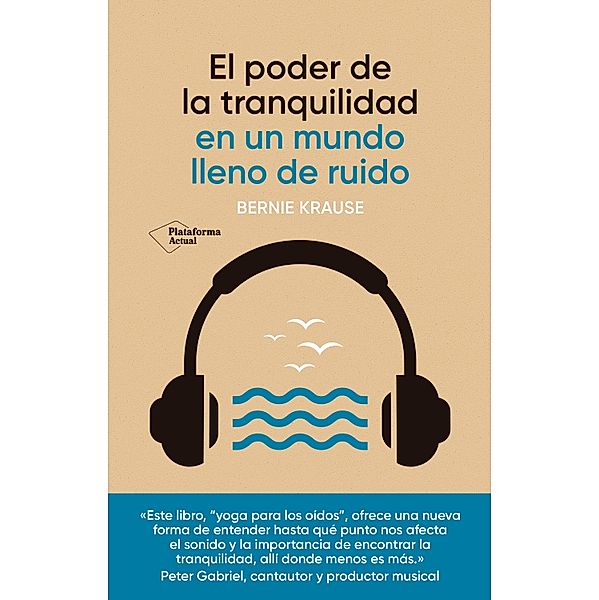 El poder de la tranquilidad, Bernie Krause