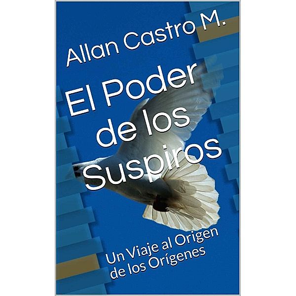 El Poder de los Suspiros, Allan, Sr Castro