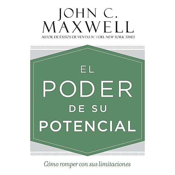 El poder de su potencial, John C. Maxwell