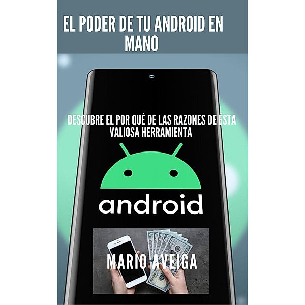 El poder de tu android en mano, Mario Aveiga