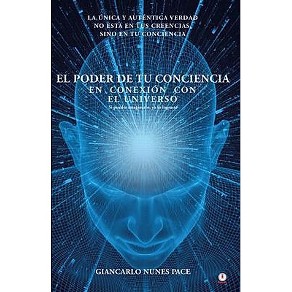 El poder de tu conciencia, Giancarlo Nunes Pace
