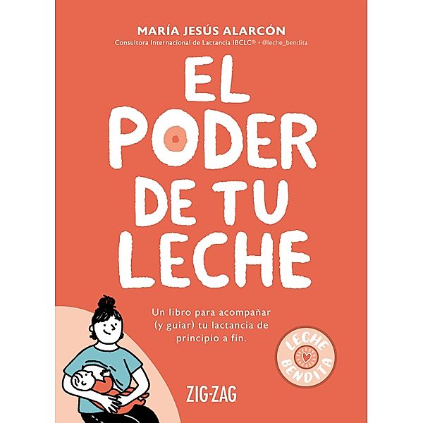 El poder de tu leche, María Jesús Alarcón