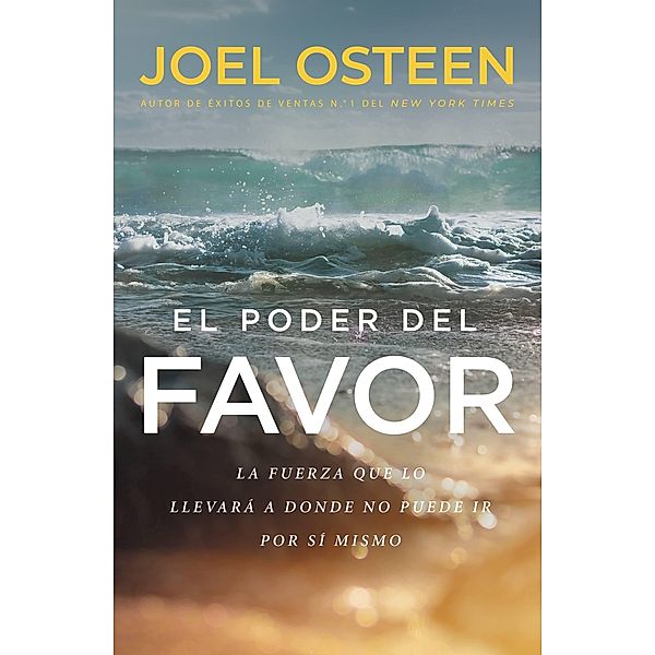 El poder del favor, Joel Osteen