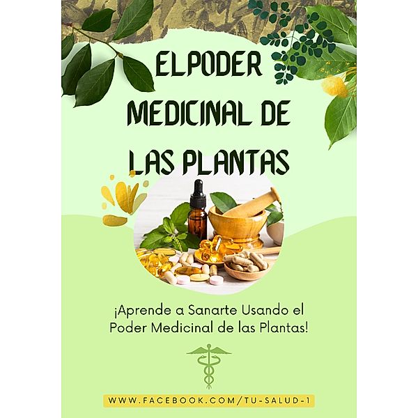 El Poder Medicinal De Las Plantas, Guillermo Rafael Niemszon