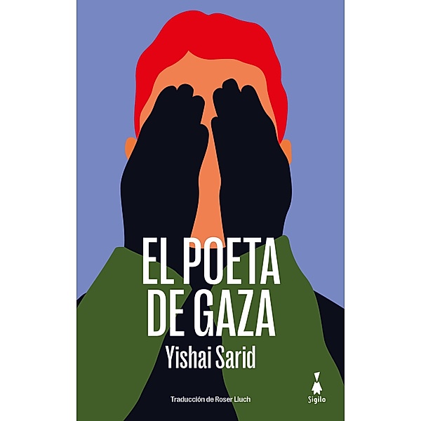 El poeta de Gaza, Yishai Sarid