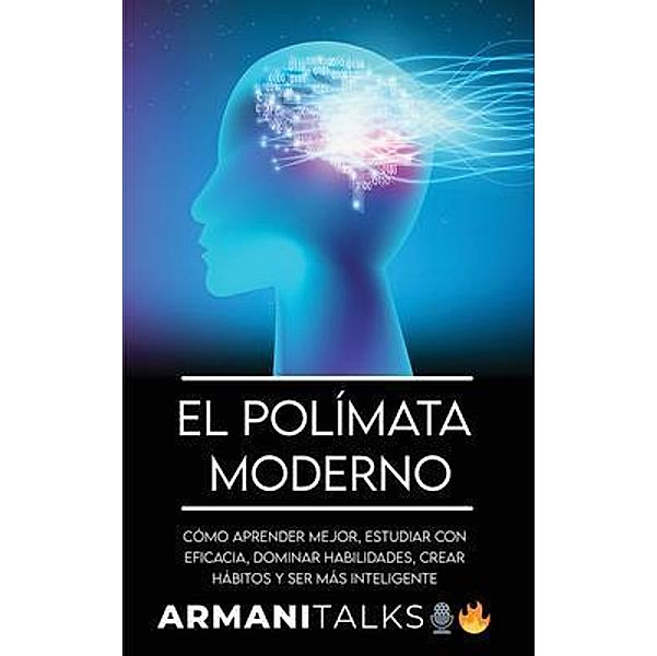 El Polímata Moderno, Armani Talks