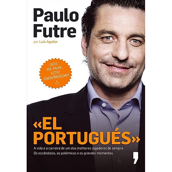 El Portugués, Paulo Futre