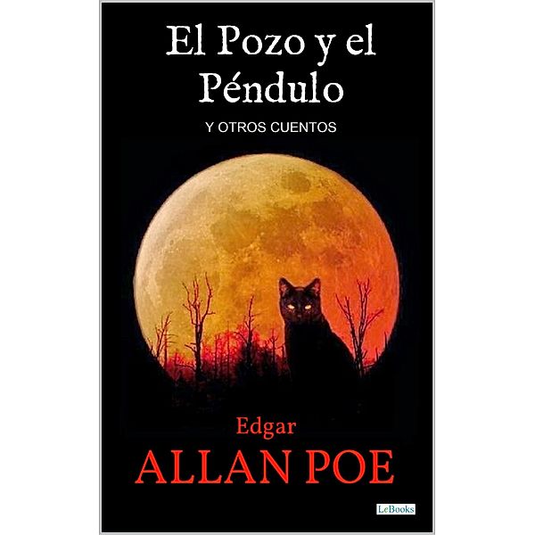 EL POZO Y EL PÉNDULO / Col, Mejores Cuentos, Edgar Allan Poe