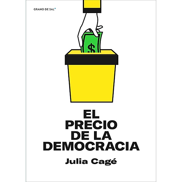 El precio de la democracia, Julia Cagé