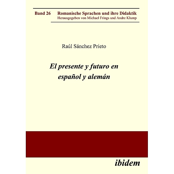 El presente y futuro en español y alemán, Raúl Sánchez Prieto
