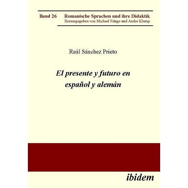 El presente y futuro en español y alemán, Raúl Sánchez Prieto
