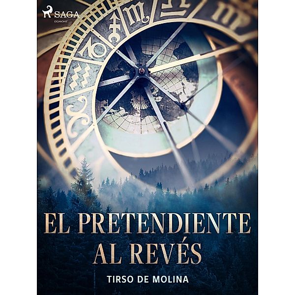 El pretendiente al revés, Tirso De Molina