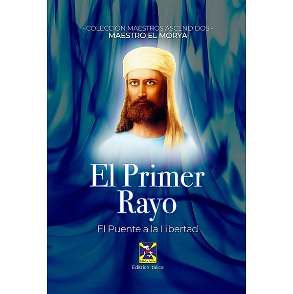 El Primer Rayo, El Morya