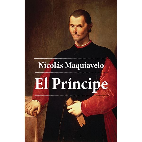 El Príncipe, Nicolás Maquiavelo