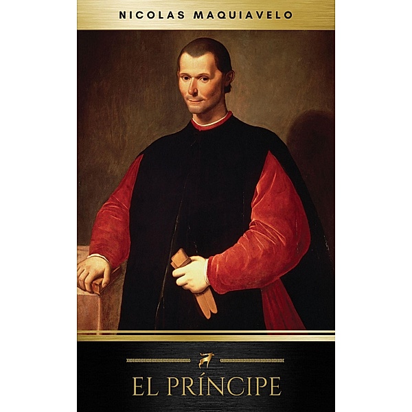El Príncipe, Nicolas Maquiavelo